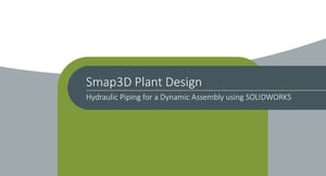 Smap3D Plant Design dynamic piping systems: the example of an excavator