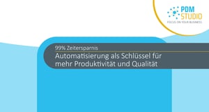 PDM Studio - Video zur Automatisierung von Routineprozessen